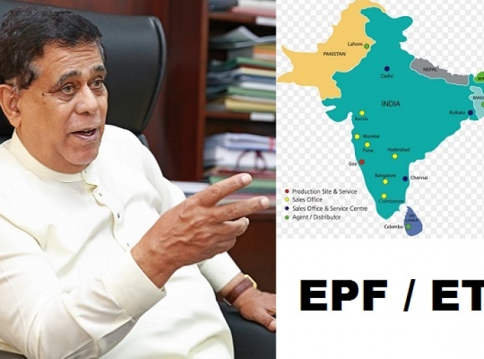 ඉන්දියාවේ සේවය නියුතු ශ්‍රී ලාංකිකයන්ට මෙරට EPF/ETF දායකත්වය ලබාදීමට   ඉන්දියාව සමග ගිවිසුමක් අත්සන් කෙරේ